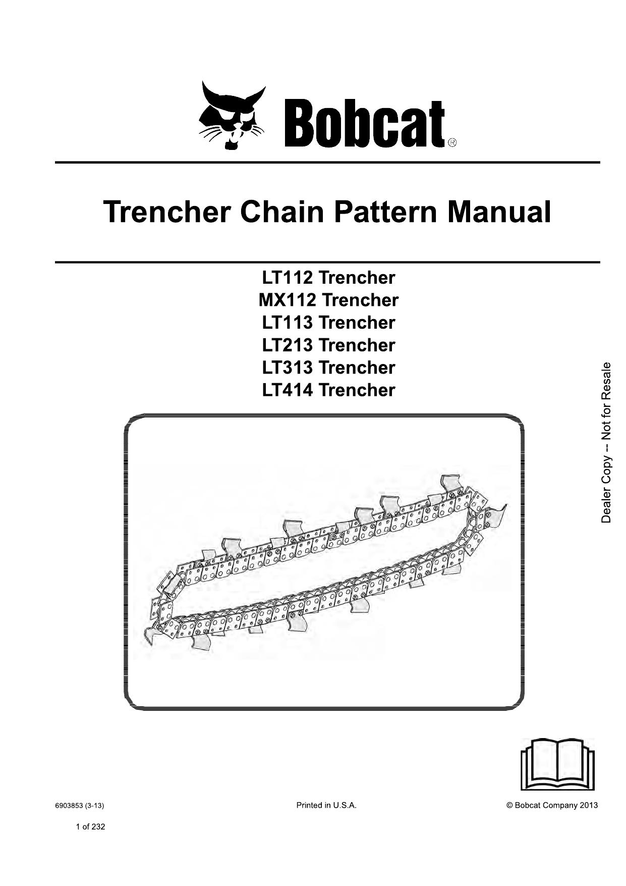LT112, MX112, LT113, LT213, LT313, LT414 Trencher Chain Pattern Attachment Service Manual Bobcat